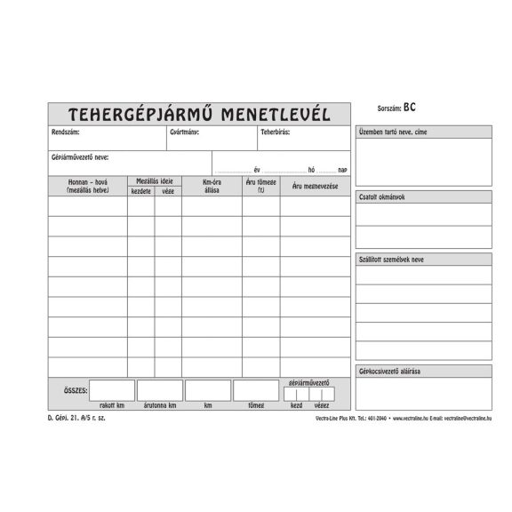 Nyomtatvány menetlevél teherautó 100 lapos A5 D.Gépj. 21/5 (VL) Nyomtatvány menetlevél teherautó 100 lapos A5 D.Gépj. 21/5 (VL)